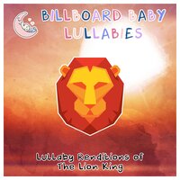 I Just Can't Wait to be King - Billboard Baby Lullabies
