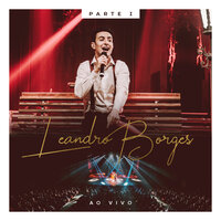 Chegou o Tempo - Leandro Borges & Dieggo Molina