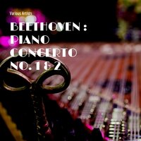 Piano Concerto No. 2, in B-Flat Major, Op. 19: II. Adagio - Orchestra sinfonica di Roma della Radiotelevisione italiana & Ludwig van Beethoven