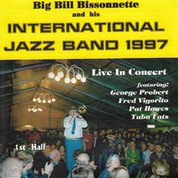 Don't Give up the Ship - Big Bill Bissonnette's International Jazz Band 1997 & Dave Brennan & Clint Baker & Pat Hawes & Fred Vigorito & Tuba Fats