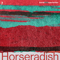Horseradish - brandlDUOsperrfechter