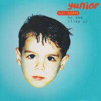 No One (Like U) - Yunior & Vernon