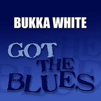 Where Can I Change My Clothes - Bukka White