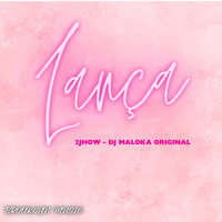 Lança - MC 2jhow & dj maloka original
