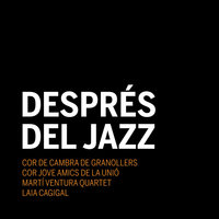 Just Can't Get Enough - Cor de Cambra del Vallès Oriental & Martí Ventura Quartet & Laia Cagigal & Cor de Cambra del Vallès Oriental, Martí Ventura Quartet, Laia Cagigal