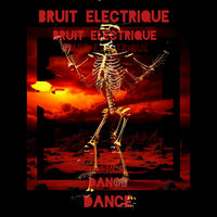Беги со мной - Bruit Electrique