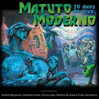 Topada - Matuto Moderno & André Abujamra