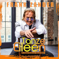 Tanze Eileen (Come on Eileen) - Frank Zander