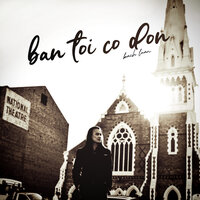 Bạn Tôi Cô Đơn - Bách Luân
