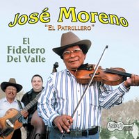 El Cipres - Jose "El Patrullero" Moreno