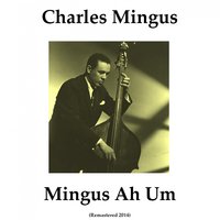 Bird Calls - Charles Mingus
