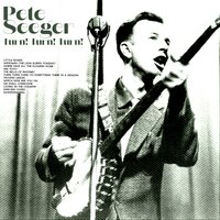Where Have All the Flowers Gone - Pete Seeger