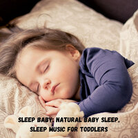 Nature, Mind and Chord - Relaxing Guru & Nursery Rhymes & Baby Sleep Music