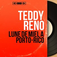 Lune de miel à Porto-Rico - Teddy Reno & Joss Baselli Et Son Orchestre