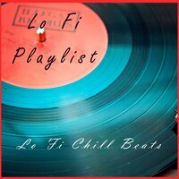Lo Fi Is Here to Stay - Lo Fi Playlist