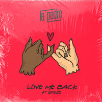 Love Me Back - Le Pèdre & Ginkgo