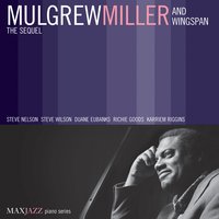 Just A Notion - Wingspan & Mulgrew Miller