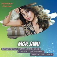 Mor Janu - Nitesh Kachhap & Anjali Devi