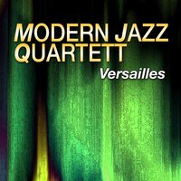 Over the Rainbow - The Modern Jazz Quartet