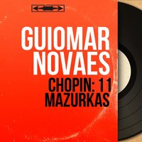 4 Mazurkas, Op. 33: No. 3 in C Major - Guiomar Novaes & Фридерик Шопен