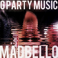 The Third G Party Day - Madbello