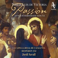 Sabbato sancto: Hymnus Vexilla regis more hispano - Jordi Savall & Томас Луис де Виктория