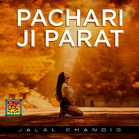 Pachari Ji Parat - Jalal Chandio