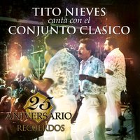 La Consentida - Conjunto Clasico & Tito Nieves