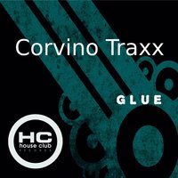 Glue - Corvino Traxx