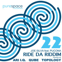 Ride Da Riddim - Joe Silva & Pucona & Ari I.Q.