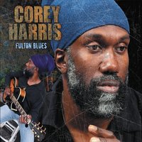 That Will Never Happen No More - Corey Harris