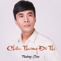 Chiều Thương Đô Thị - Trường Sơn