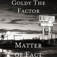 3 Am - GOLDY THE FACTOR