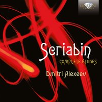 VII. Etude in F Minor. Agitato - Dmitri Alexeev & Александр Николаевич Скрябин