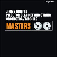 Piece for Clarinet and String Orchestra - Movement 3 - Jimmy Giuffre
