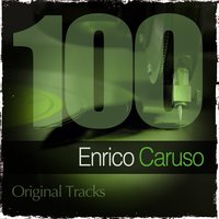 Cantique de Noël - Enrico Caruso & Victor Orchestra & Walter B. Rogers