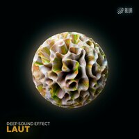 Laut - Deep Sound Effect