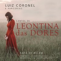 Canto das Bodas de Leontina das Dores - Fafá de Belém & Evandro Matté