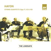 String Quartet in F, Op. 77 No. 2: IV. Finale (Vivace assai) - The Lindsays & Йозеф Гайдн