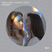 Tonight - Sergio Gusto & Marq Aurel & Dennis Seclane