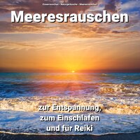 Ansprechende Echos - Ozeanrauschen & Naturgeräusche & Meeresrauschen