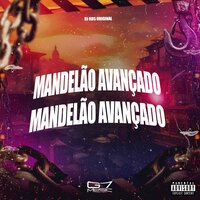 Mandelão Avançado - DJ RDS ORIGINAL