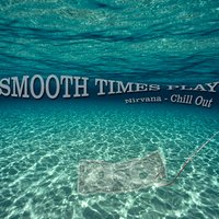 Aneurysm - Smooth Times
