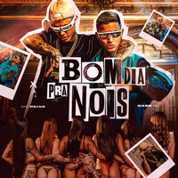 Bom Dia pra Nois - MC Paiva ZS & Gabb MC & DJ ALADIN GDB & Love Funk