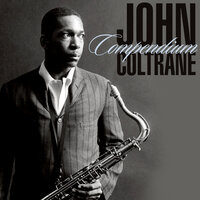 In My Little Corner of the World - John Coltrane