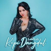 Kopi Dangdut - LALA WIDY