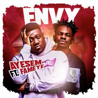 Envy - Ayesem & Fameye