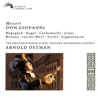 Mozart: Don Giovanni, K.527 - "Ah pietà" - Gilles Cachemaille & Nico van der Meel & Arnold Östman & The Drottningholm Court Theatre Orchestra & Вольфганг Амадей Моцарт