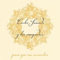 Feliz cumpleaños quinceañera - Cacho Saucedo & Los Compadres