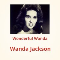 We Could - Wanda Jackson